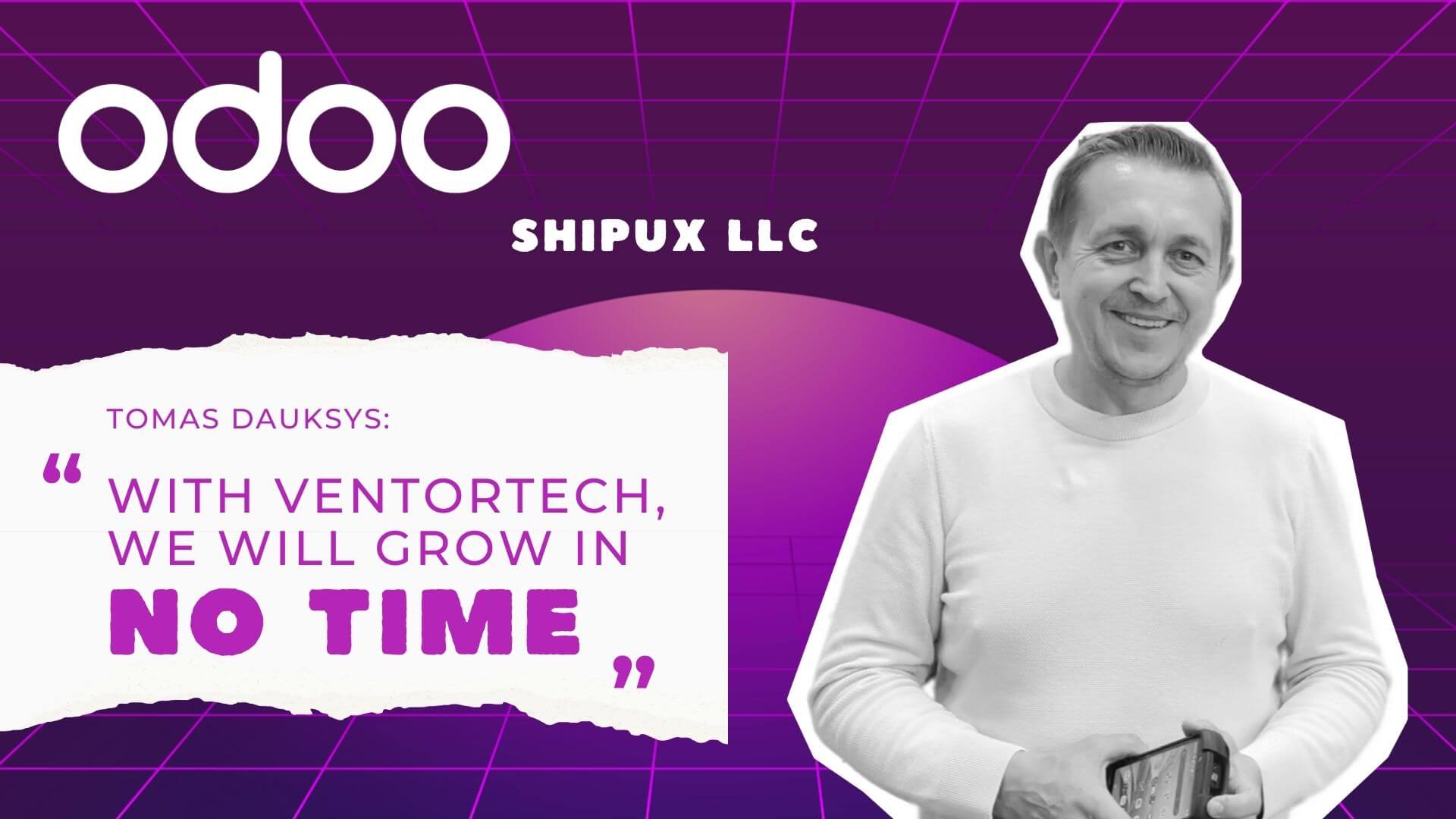 cover of the video testimonial featuring the owner of the Shipux LLC, Tomas Daiksys, Shipux LLC logo and Odoo logo